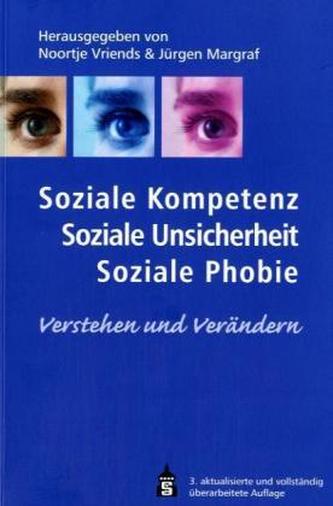 Soziale Kompetenz, Soziale Unsicherheit, Soziale Phobie