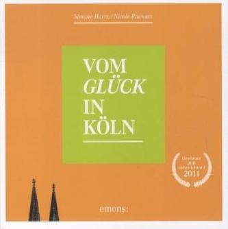 Vom Glück in Köln