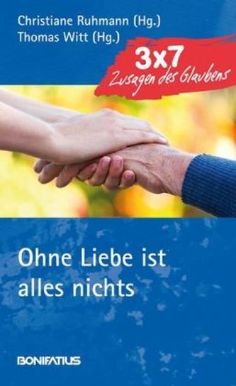 Ohne Liebe ist alles nichts