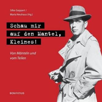 Schau mir auf den Mantel, Kleines