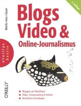Blogs, Video & Online-Journalismus Blogs, Video & Online-Journalismus