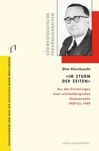 Otto Kleinknecht 'Im Sturm der Zeiten'