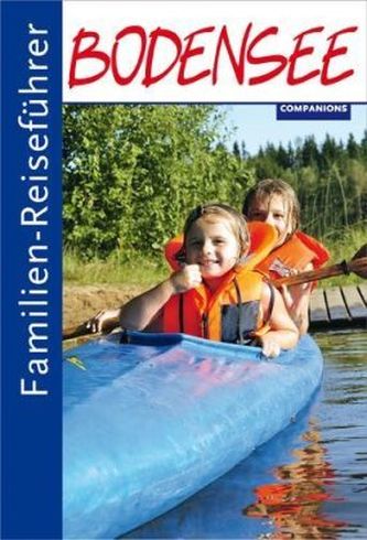 Familien-Reiseführer Bodensee