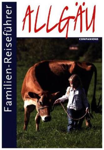 Familien-Reiseführer Allgäu