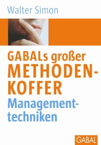 GABALs großer Methodenkoffer - Managementtechniken