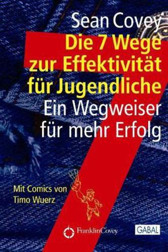 Die 7 Wege zur Effektivität für Jugendliche