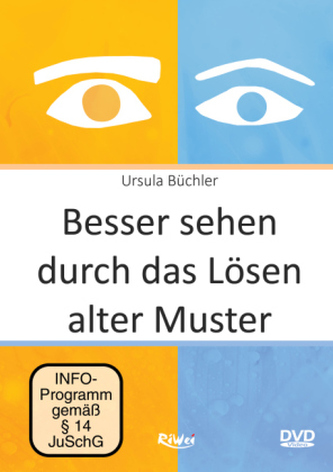 Besser sehen durch das Lösen alter Muster, 1 DVD Besser sehen durch das Lösen alter Muster, 1 DVD