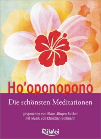 Ho'oponopono, 2 Audio-CDs Ho'oponopono, 2 Audio-CDs