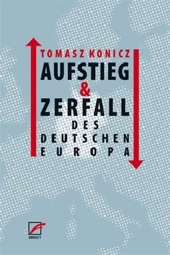 Aufstieg und Zerfall des Deutschen Europa