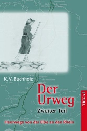 Der Urweg. Tl.2