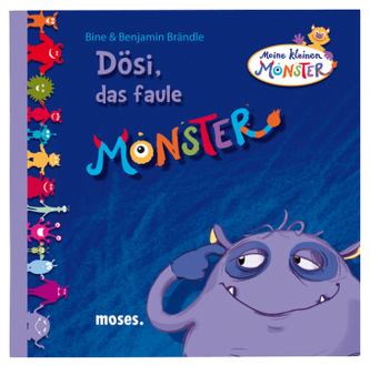 Meine kleinen Monster - Dösi, das faule Monster