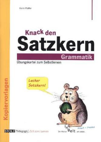 Knack den Satzkern