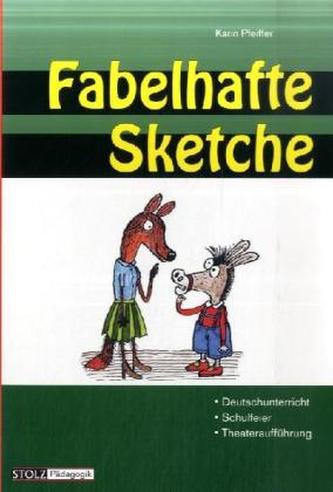 Fabelhafte Sketche