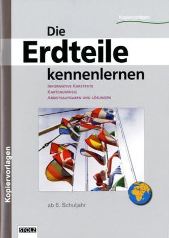 Die Erdteile kennenlernen