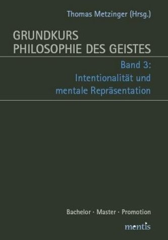 Intentionalität und mentale Repräsentation Intentionalität und mentale Repräsentation