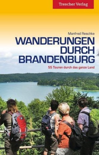 Wanderungen durch Brandenburg Wanderungen durch Brandenburg