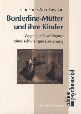 Borderline-Mütter und ihre Kinder