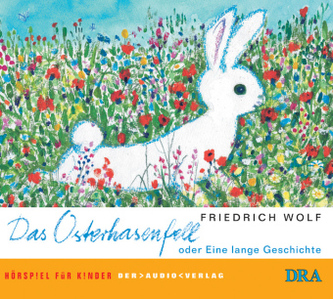 Das Osterhasenfell oder Eine lange Geschichte, Audio-CD