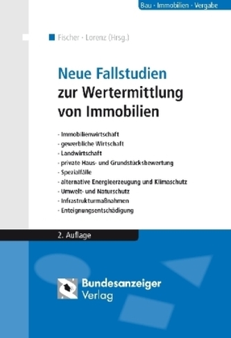 Neue Fallstudien zur Wertermittlung von Immobilien