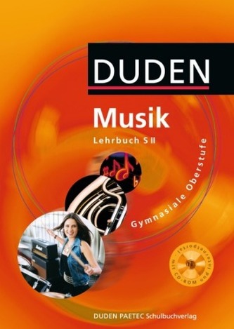 Duden Musik, Gymnasiale Oberstufe, m. CD-ROM