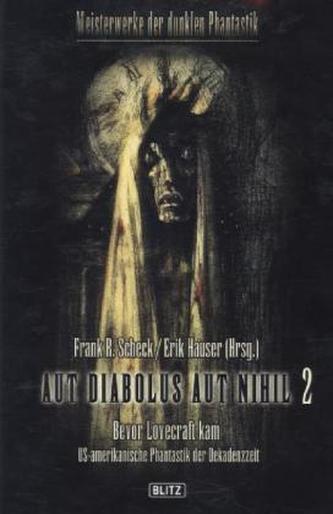 Aut Diabolus aut Nihil. Bd.2