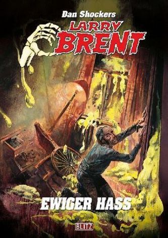 Dan Shockers Larry Brent - Ewiger Hass