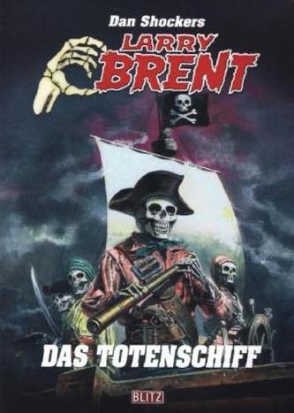 Dan Shockers Larry Brent - Das Totenschiff