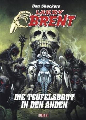 Dan Shockers Larry Brent - Die Todesbrut in den Anden