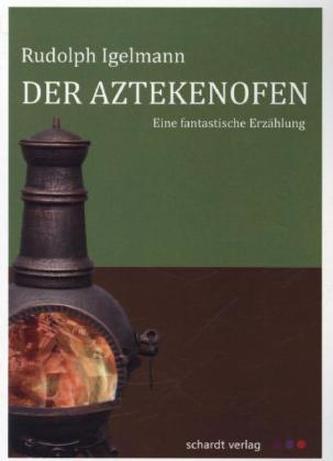 Der Aztekenofen