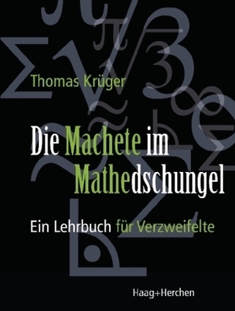 Die Machete im Mathedschungel Die Machete im Mathedschungel