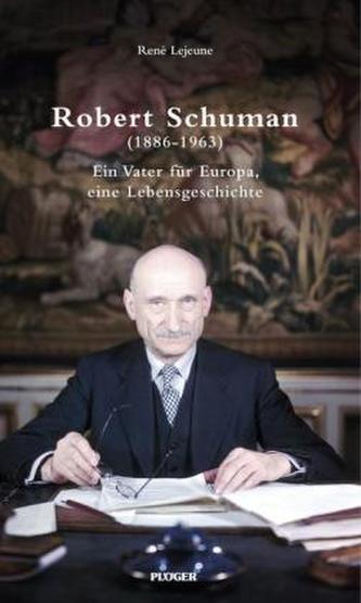 Robert Schuman (1886-1963)
