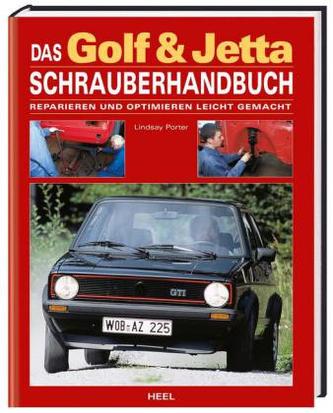 Das Golf & Jetta Schrauberhandbuch Das Golf & Jetta Schrauberhandbuch