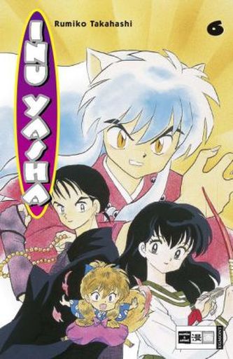 Inu Yasha. Bd.6