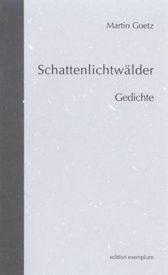 Schattenlichtwälder