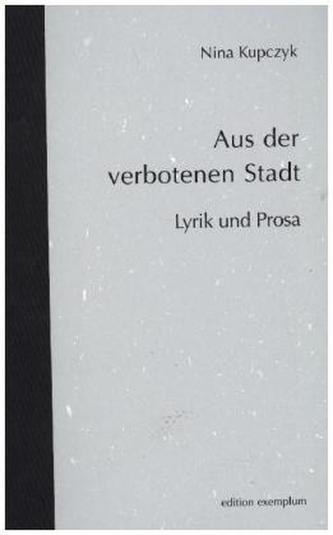 Aus der verbotenen Stadt