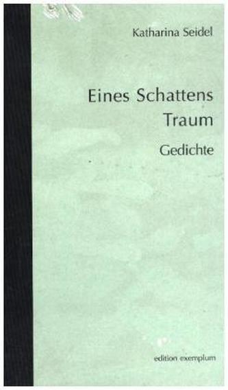 Eines Schattens Traum