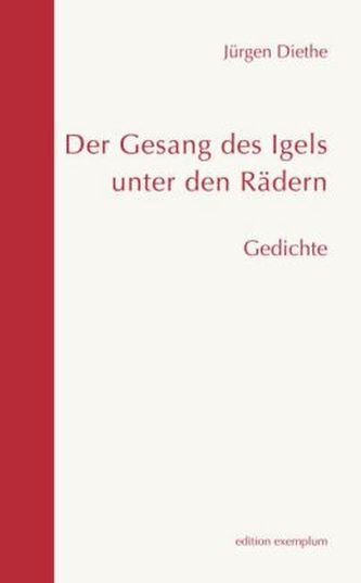 Der Gesang des Igels unter den Rädern