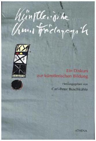 Künstlerische Kunstpädagogik