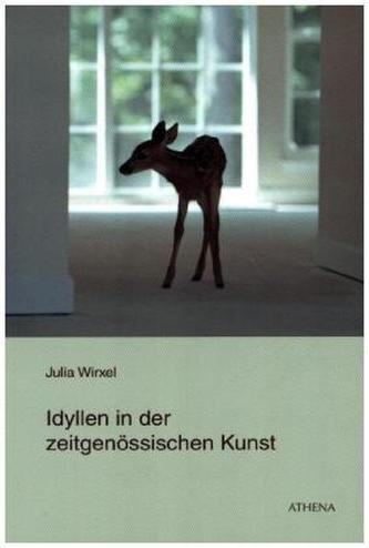 Idyllen in der zeitgenössischen Kunst