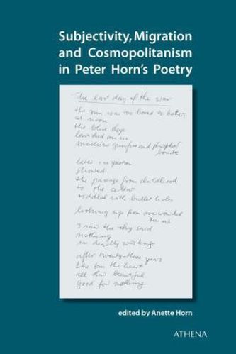 Subjectivity, Migration and Cosmopolitanism in Peter Horn's Poetry