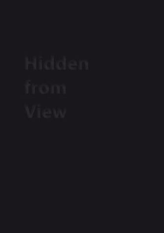 Hidden from View