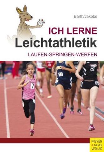 Ich lerne Leichtathletik Ich lerne Leichtathletik