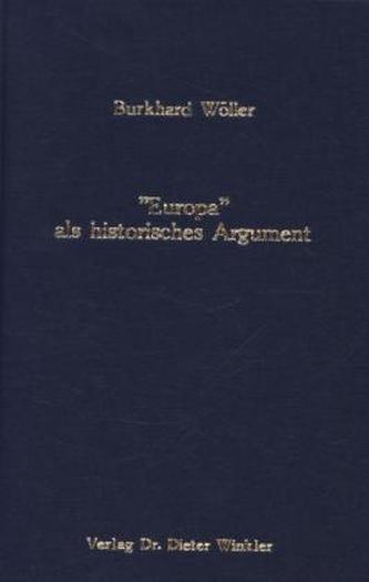 Europa als historisches Argument