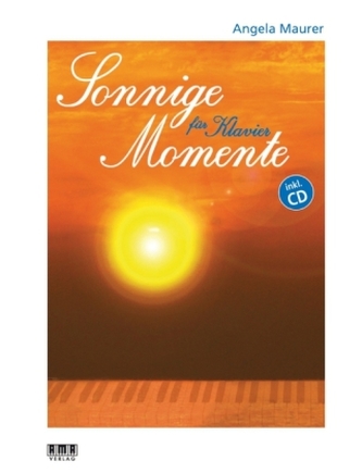 Sonnige Momente, für Klavier, m. Audio-CD