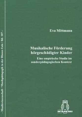 Musikalische Förderung hörgeschädigter Kinder
