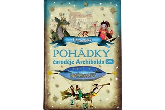 Pohádky čaroděje Archibalda  - díl V.