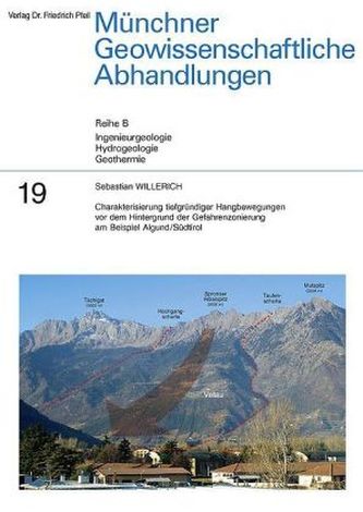 Charakterisierung tiefgründiger Hangbewegungen vor dem Hintergrund der Gefahrenzonierung am Beispiel Algund/Südtirol