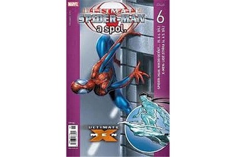 Ultimate Spider-Man a spol. 6.