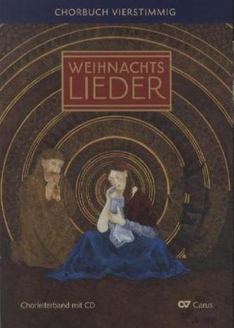 Weihnachtslieder, Chorbuch vierstimmig, Chorleiterband und Audio-CD