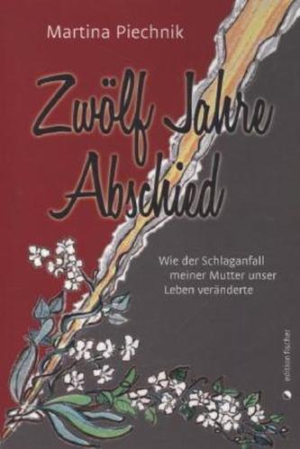 Zwölf Jahre Abschied